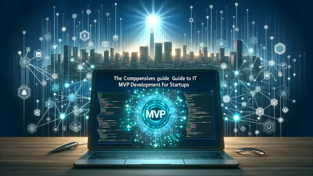 What is an MVP Development Company?